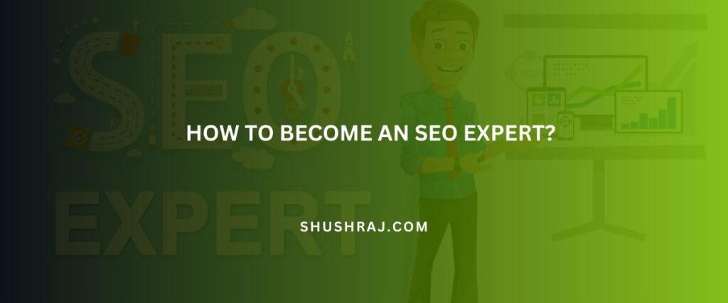 how to become an seo expert